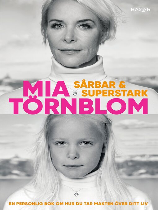Titeldetaljer för Sårbar och superstark av Mia Törnblom - Tillgänglig